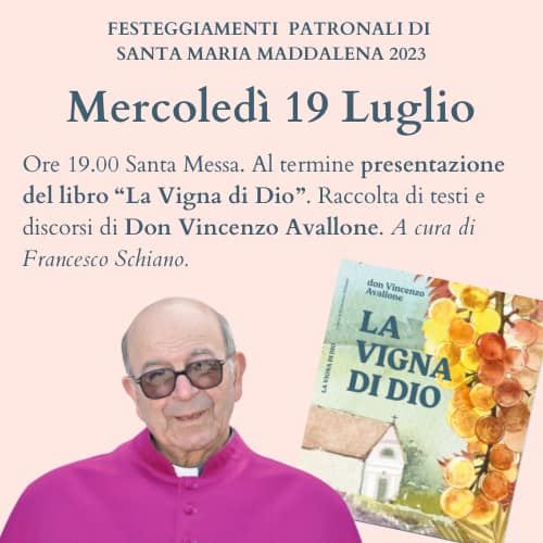  “LA VIGNA DI DIO” raccolta dei testi e dei discorsi di Don Vincenzo Avallone