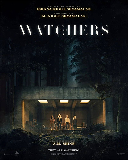 The Watchers - Loro ti guardano (1 spettacolo)