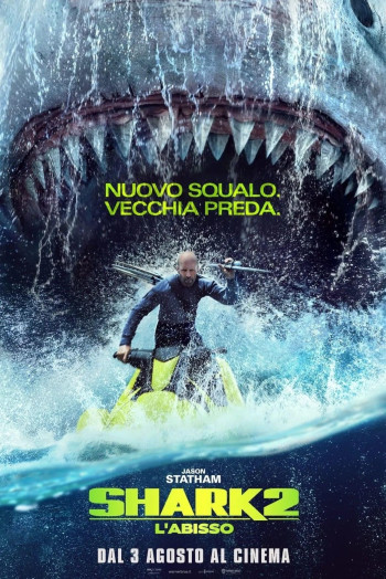 Shark 2 l'abisso (unico spettacolo)